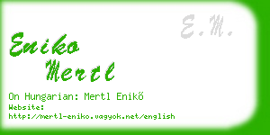 eniko mertl business card
